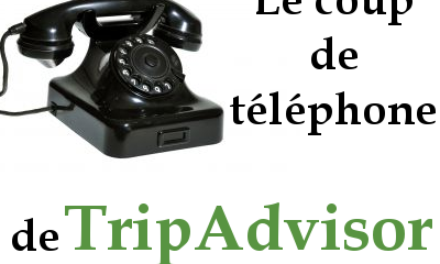 Le coup de téléphone de TripAdvisor