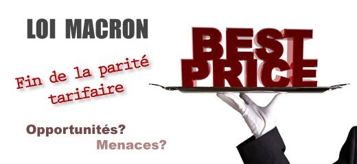 Macron, la parité tarifaire, l’hôtellerie … un an après 1/2