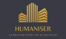 Comment humaniser la relation client qui se digitalise ?